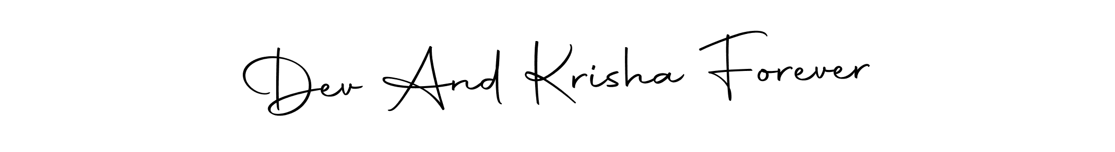 Once you've used our free online signature maker to create your best signature Autography-DOLnW style, it's time to enjoy all of the benefits that Dev And Krisha Forever name signing documents. Dev And Krisha Forever signature style 10 images and pictures png