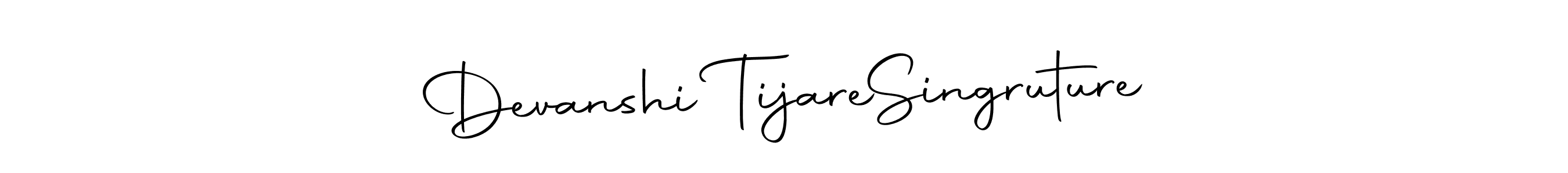 Create a beautiful signature design for name Devanshi Tijare  Singruture. With this signature (Autography-DOLnW) fonts, you can make a handwritten signature for free. Devanshi Tijare  Singruture signature style 10 images and pictures png