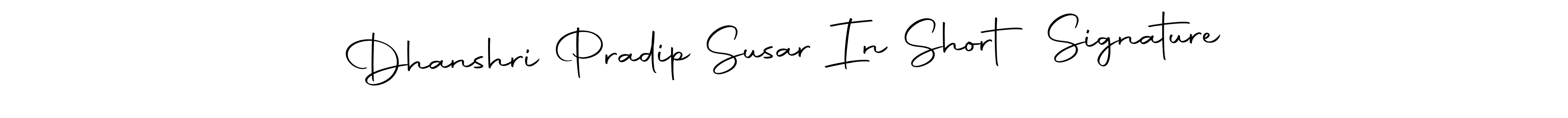 Make a beautiful signature design for name Dhanshri Pradip Susar In Short Signature. With this signature (Autography-DOLnW) style, you can create a handwritten signature for free. Dhanshri Pradip Susar In Short Signature signature style 10 images and pictures png