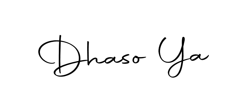 How to make Dhaso Ya signature? Autography-DOLnW is a professional autograph style. Create handwritten signature for Dhaso Ya name. Dhaso Ya signature style 10 images and pictures png