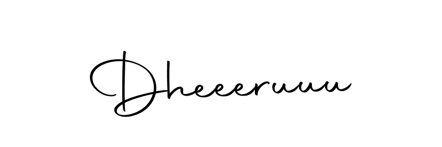 Create a beautiful signature design for name Dheeeruuu. With this signature (Autography-DOLnW) fonts, you can make a handwritten signature for free. Dheeeruuu signature style 10 images and pictures png