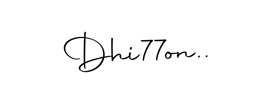 Also we have Dhi77on.. name is the best signature style. Create professional handwritten signature collection using Autography-DOLnW autograph style. Dhi77on.. signature style 10 images and pictures png