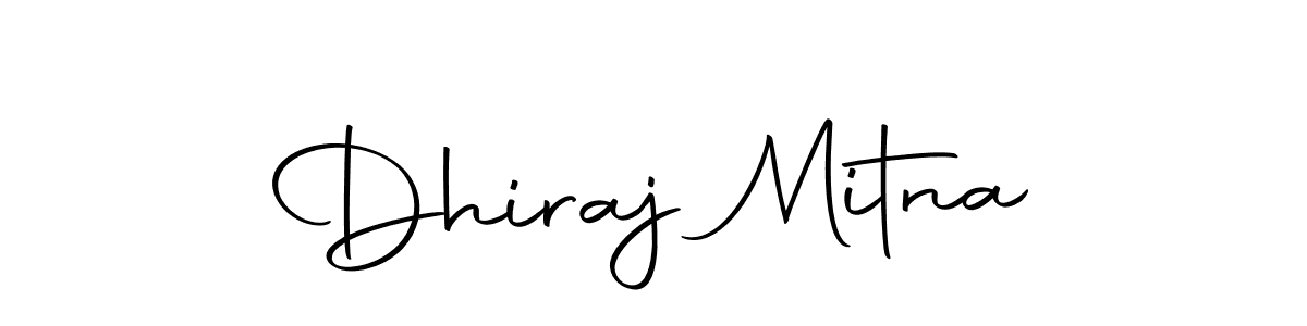 Make a beautiful signature design for name Dhiraj Mitna. With this signature (Autography-DOLnW) style, you can create a handwritten signature for free. Dhiraj Mitna signature style 10 images and pictures png