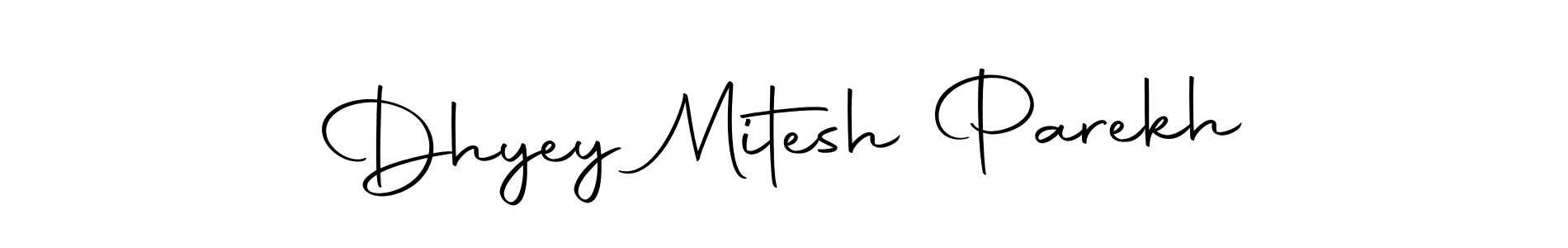 Make a short Dhyey Mitesh Parekh signature style. Manage your documents anywhere anytime using Autography-DOLnW. Create and add eSignatures, submit forms, share and send files easily. Dhyey Mitesh Parekh signature style 10 images and pictures png