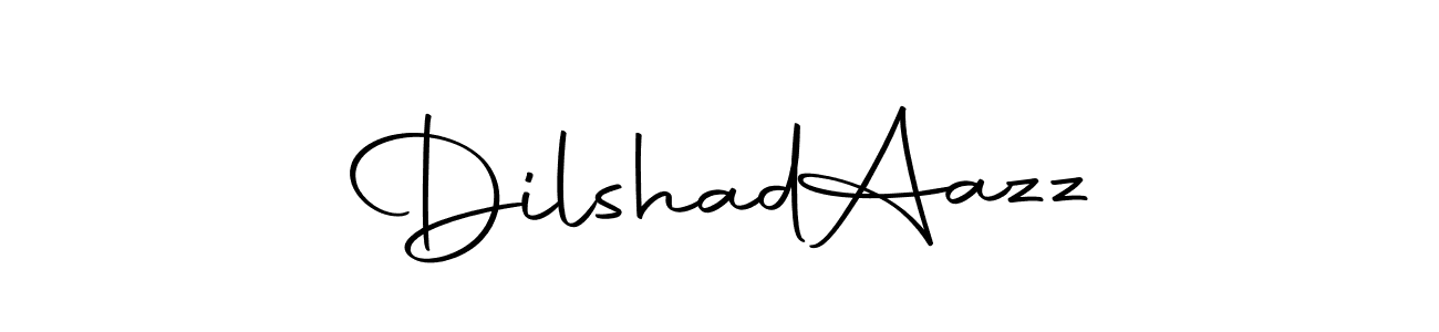 How to make Dilshad  Aazz signature? Autography-DOLnW is a professional autograph style. Create handwritten signature for Dilshad  Aazz name. Dilshad  Aazz signature style 10 images and pictures png