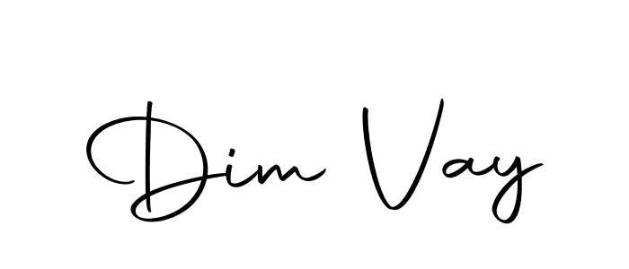 Create a beautiful signature design for name Dim Vay. With this signature (Autography-DOLnW) fonts, you can make a handwritten signature for free. Dim Vay signature style 10 images and pictures png