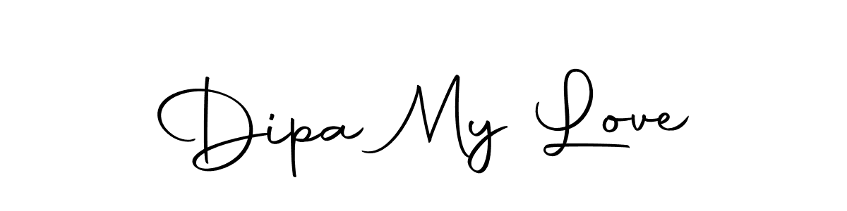 Also we have Dipa My Love name is the best signature style. Create professional handwritten signature collection using Autography-DOLnW autograph style. Dipa My Love signature style 10 images and pictures png