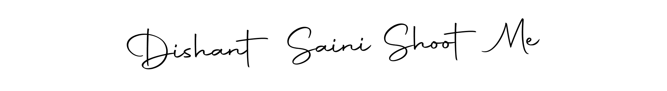 You should practise on your own different ways (Autography-DOLnW) to write your name (Dishant Saini Shoot Me) in signature. don't let someone else do it for you. Dishant Saini Shoot Me signature style 10 images and pictures png