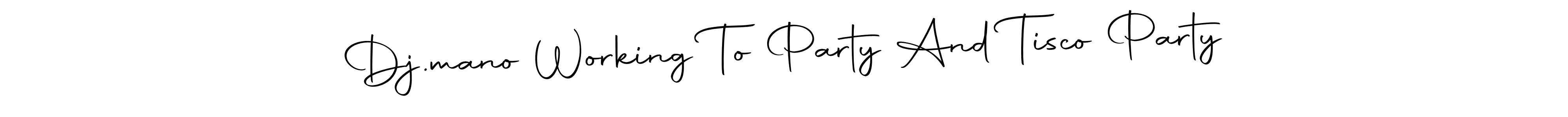 Check out images of Autograph of Dj.mano Working To Party And Tisco Party name. Actor Dj.mano Working To Party And Tisco Party Signature Style. Autography-DOLnW is a professional sign style online. Dj.mano Working To Party And Tisco Party signature style 10 images and pictures png