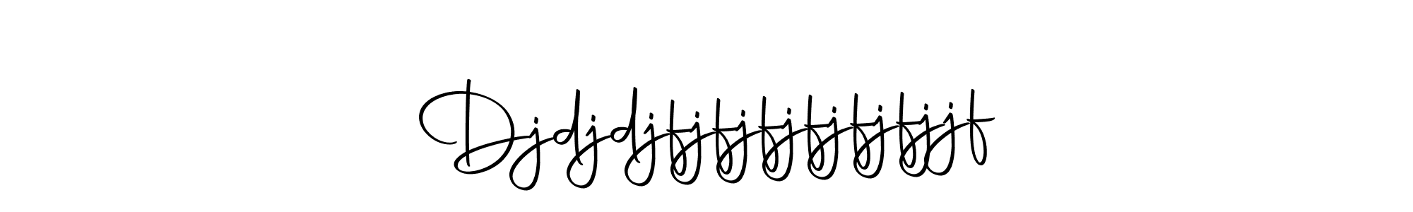 Create a beautiful signature design for name Djdjdjfjfjfjfjfjfjjf. With this signature (Autography-DOLnW) fonts, you can make a handwritten signature for free. Djdjdjfjfjfjfjfjfjjf signature style 10 images and pictures png