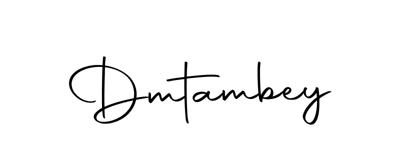 Make a beautiful signature design for name Dmtambey. With this signature (Autography-DOLnW) style, you can create a handwritten signature for free. Dmtambey signature style 10 images and pictures png
