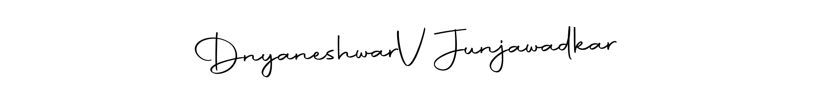 Make a beautiful signature design for name Dnyaneshwar  V Junjawadkar. Use this online signature maker to create a handwritten signature for free. Dnyaneshwar  V Junjawadkar signature style 10 images and pictures png