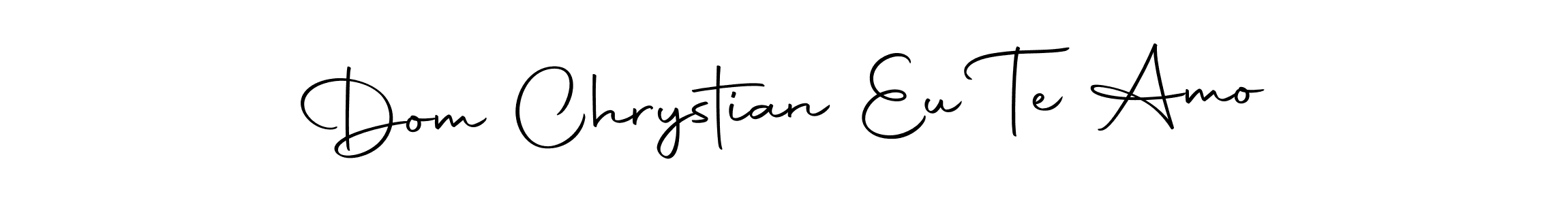 Also You can easily find your signature by using the search form. We will create Dom Chrystian Eu Te Amo name handwritten signature images for you free of cost using Autography-DOLnW sign style. Dom Chrystian Eu Te Amo signature style 10 images and pictures png