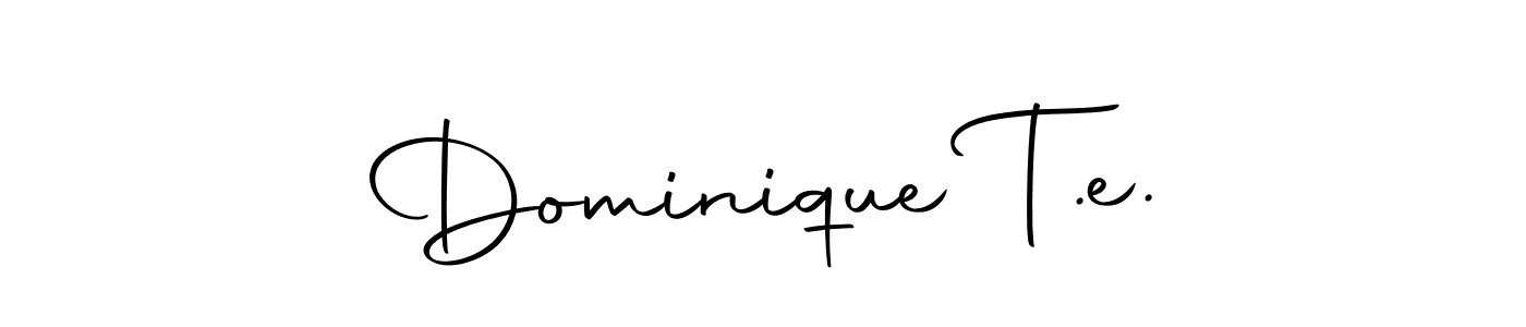 Make a beautiful signature design for name Dominique T.e.. With this signature (Autography-DOLnW) style, you can create a handwritten signature for free. Dominique T.e. signature style 10 images and pictures png