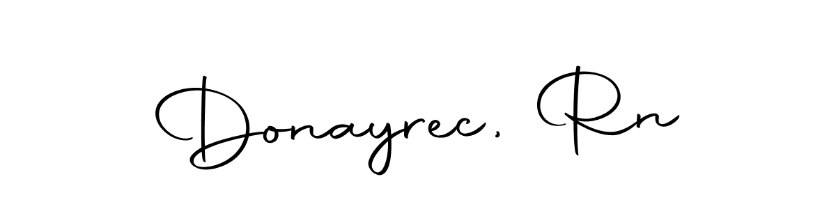 Make a beautiful signature design for name Donayrec, Rn. With this signature (Autography-DOLnW) style, you can create a handwritten signature for free. Donayrec, Rn signature style 10 images and pictures png