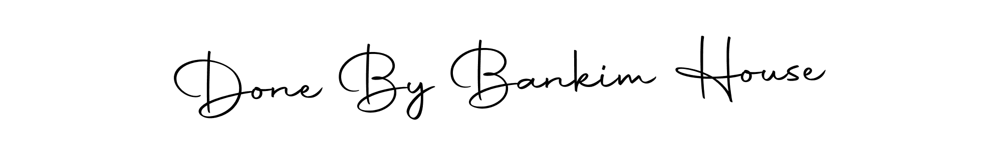 Create a beautiful signature design for name Done By Bankim House. With this signature (Autography-DOLnW) fonts, you can make a handwritten signature for free. Done By Bankim House signature style 10 images and pictures png