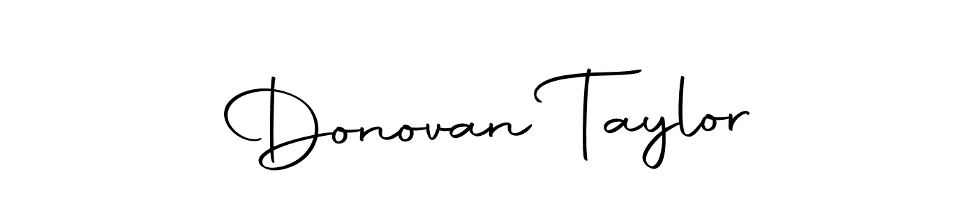 Make a short Donovan Taylor signature style. Manage your documents anywhere anytime using Autography-DOLnW. Create and add eSignatures, submit forms, share and send files easily. Donovan Taylor signature style 10 images and pictures png