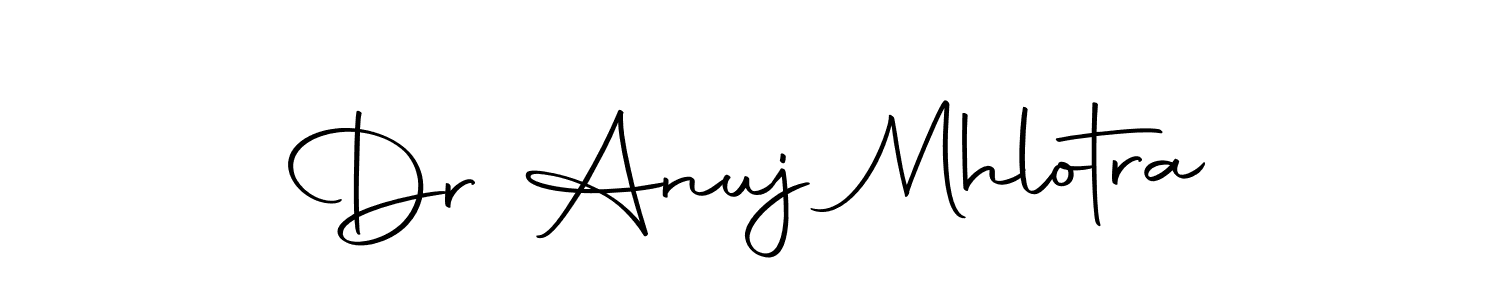 Make a short Dr Anuj Mhlotra signature style. Manage your documents anywhere anytime using Autography-DOLnW. Create and add eSignatures, submit forms, share and send files easily. Dr Anuj Mhlotra signature style 10 images and pictures png