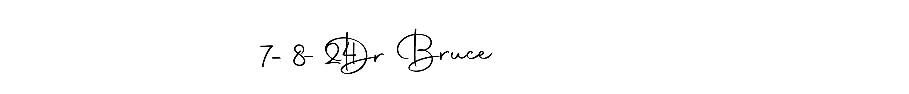 Dr Bruce               7-8-24 stylish signature style. Best Handwritten Sign (Autography-DOLnW) for my name. Handwritten Signature Collection Ideas for my name Dr Bruce               7-8-24. Dr Bruce               7-8-24 signature style 10 images and pictures png