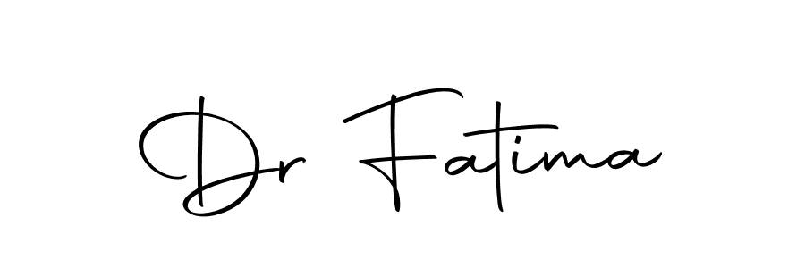 Make a short Dr Fatima signature style. Manage your documents anywhere anytime using Autography-DOLnW. Create and add eSignatures, submit forms, share and send files easily. Dr Fatima signature style 10 images and pictures png