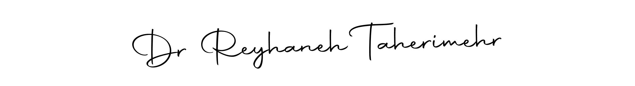 Create a beautiful signature design for name Dr Reyhaneh Taherimehr. With this signature (Autography-DOLnW) fonts, you can make a handwritten signature for free. Dr Reyhaneh Taherimehr signature style 10 images and pictures png