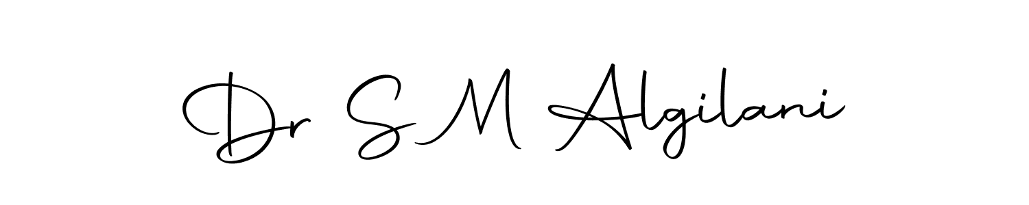 Make a short Dr S M Algilani signature style. Manage your documents anywhere anytime using Autography-DOLnW. Create and add eSignatures, submit forms, share and send files easily. Dr S M Algilani signature style 10 images and pictures png