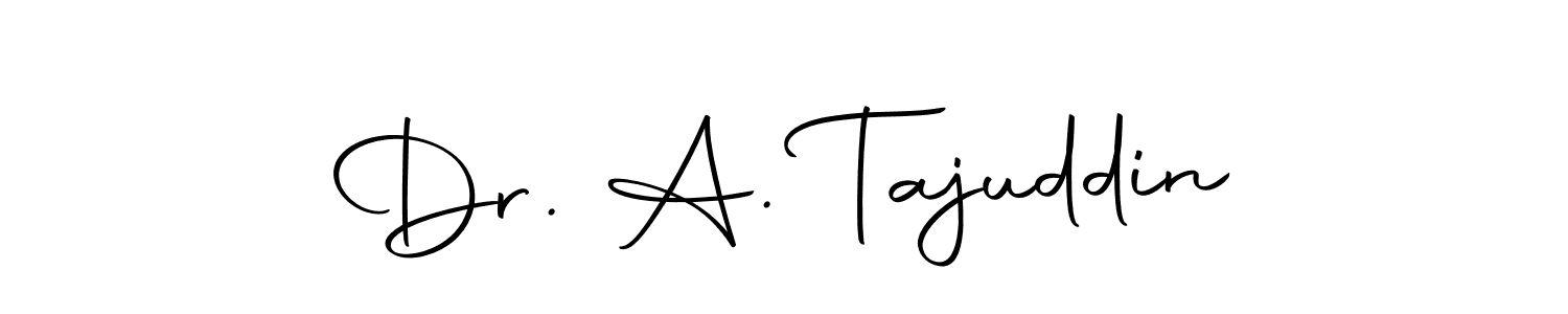 Create a beautiful signature design for name Dr. A. Tajuddin. With this signature (Autography-DOLnW) fonts, you can make a handwritten signature for free. Dr. A. Tajuddin signature style 10 images and pictures png