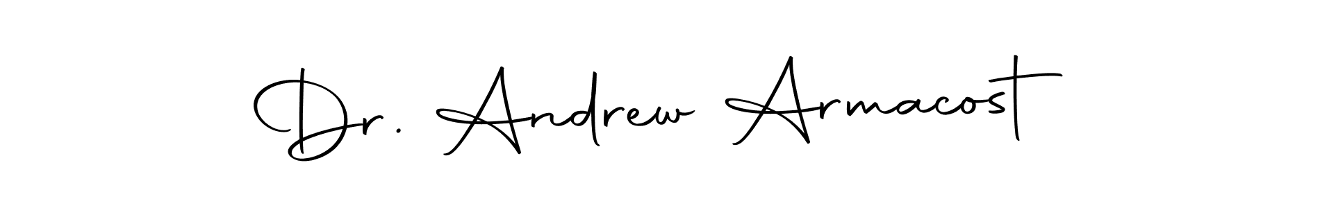 Dr. Andrew Armacost stylish signature style. Best Handwritten Sign (Autography-DOLnW) for my name. Handwritten Signature Collection Ideas for my name Dr. Andrew Armacost. Dr. Andrew Armacost signature style 10 images and pictures png