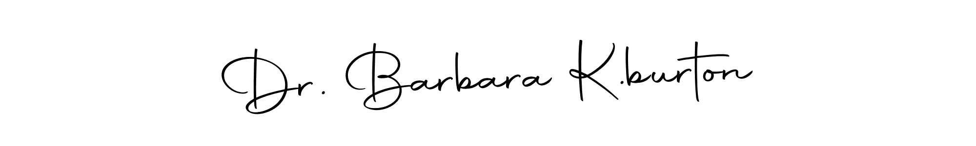 It looks lik you need a new signature style for name Dr. Barbara K.burton. Design unique handwritten (Autography-DOLnW) signature with our free signature maker in just a few clicks. Dr. Barbara K.burton signature style 10 images and pictures png