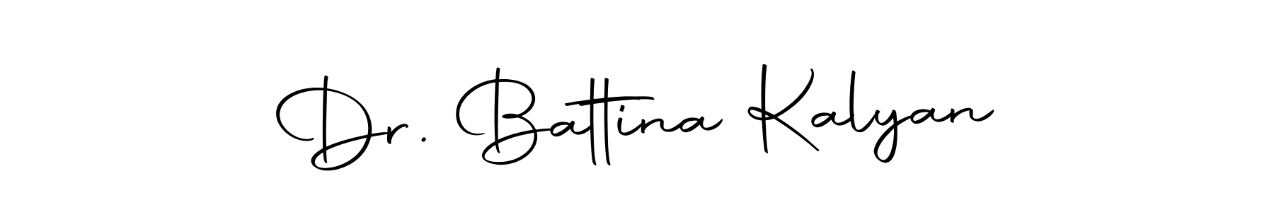 Create a beautiful signature design for name Dr. Battina Kalyan. With this signature (Autography-DOLnW) fonts, you can make a handwritten signature for free. Dr. Battina Kalyan signature style 10 images and pictures png