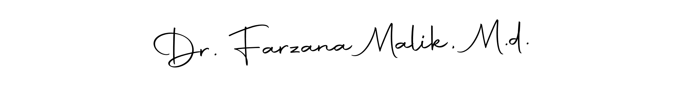 Also we have Dr. Farzana Malik, M.d. name is the best signature style. Create professional handwritten signature collection using Autography-DOLnW autograph style. Dr. Farzana Malik, M.d. signature style 10 images and pictures png