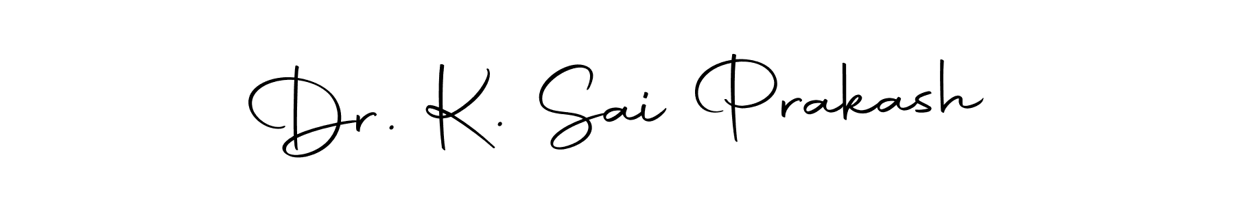 Make a short Dr. K. Sai Prakash signature style. Manage your documents anywhere anytime using Autography-DOLnW. Create and add eSignatures, submit forms, share and send files easily. Dr. K. Sai Prakash signature style 10 images and pictures png