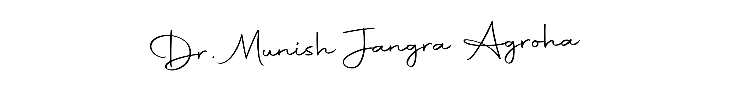 Make a beautiful signature design for name Dr. Munish Jangra Agroha. With this signature (Autography-DOLnW) style, you can create a handwritten signature for free. Dr. Munish Jangra Agroha signature style 10 images and pictures png