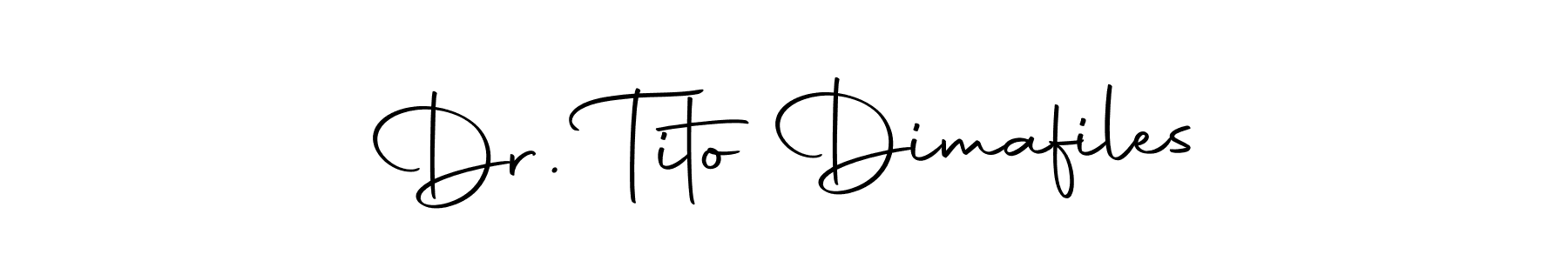 Make a beautiful signature design for name Dr. Tito Dimafiles. With this signature (Autography-DOLnW) style, you can create a handwritten signature for free. Dr. Tito Dimafiles signature style 10 images and pictures png