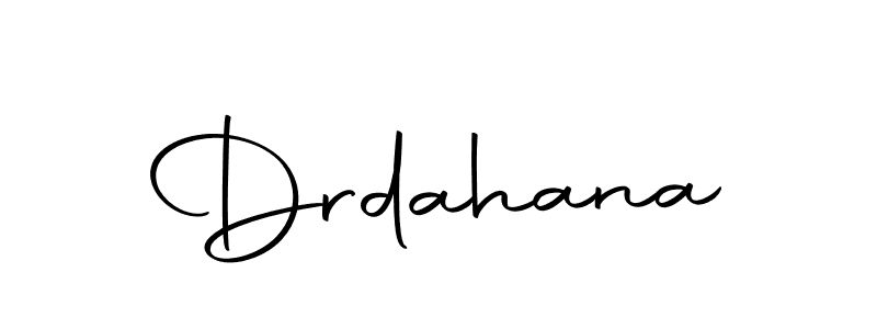 You should practise on your own different ways (Autography-DOLnW) to write your name (Drdahana) in signature. don't let someone else do it for you. Drdahana signature style 10 images and pictures png