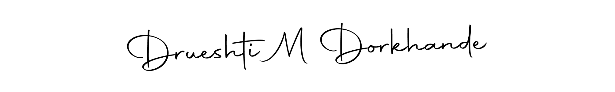 It looks lik you need a new signature style for name Drueshti M Dorkhande. Design unique handwritten (Autography-DOLnW) signature with our free signature maker in just a few clicks. Drueshti M Dorkhande signature style 10 images and pictures png