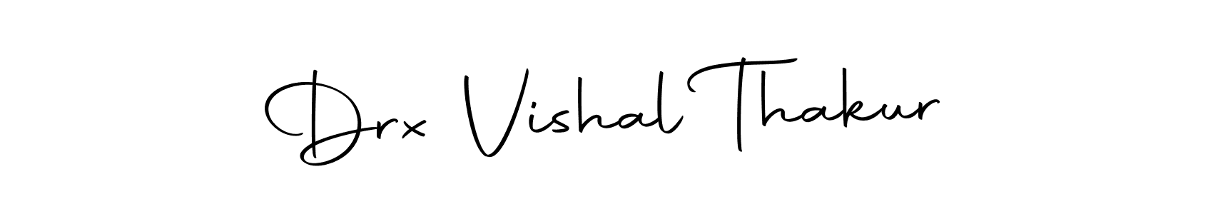 Use a signature maker to create a handwritten signature online. With this signature software, you can design (Autography-DOLnW) your own signature for name Drx Vishal Thakur. Drx Vishal Thakur signature style 10 images and pictures png