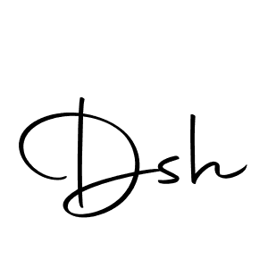 How to make Dsh signature? Autography-DOLnW is a professional autograph style. Create handwritten signature for Dsh name. Dsh signature style 10 images and pictures png