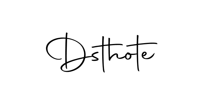 Create a beautiful signature design for name Dsthote. With this signature (Autography-DOLnW) fonts, you can make a handwritten signature for free. Dsthote signature style 10 images and pictures png