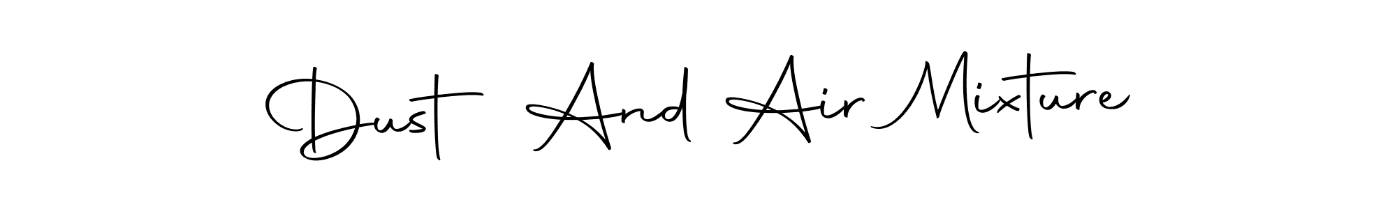 See photos of Dust And Air Mixture official signature by Spectra . Check more albums & portfolios. Read reviews & check more about Autography-DOLnW font. Dust And Air Mixture signature style 10 images and pictures png