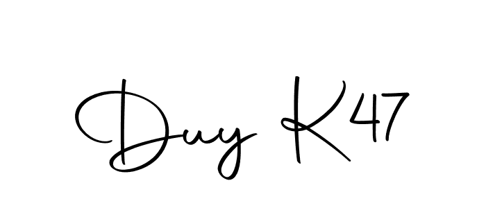 Also we have Duy K47 name is the best signature style. Create professional handwritten signature collection using Autography-DOLnW autograph style. Duy K47 signature style 10 images and pictures png