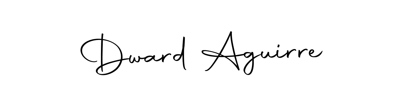 Create a beautiful signature design for name Dward Aguirre. With this signature (Autography-DOLnW) fonts, you can make a handwritten signature for free. Dward Aguirre signature style 10 images and pictures png