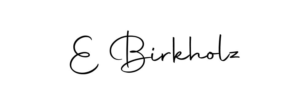 Create a beautiful signature design for name E Birkholz. With this signature (Autography-DOLnW) fonts, you can make a handwritten signature for free. E Birkholz signature style 10 images and pictures png