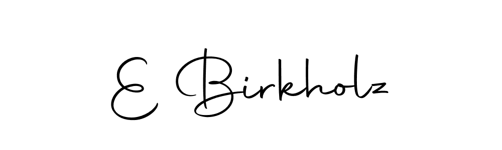 Create a beautiful signature design for name E Birkholz. With this signature (Autography-DOLnW) fonts, you can make a handwritten signature for free. E Birkholz signature style 10 images and pictures png