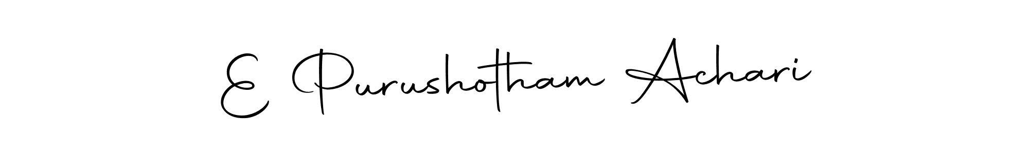It looks lik you need a new signature style for name E Purushotham Achari. Design unique handwritten (Autography-DOLnW) signature with our free signature maker in just a few clicks. E Purushotham Achari signature style 10 images and pictures png