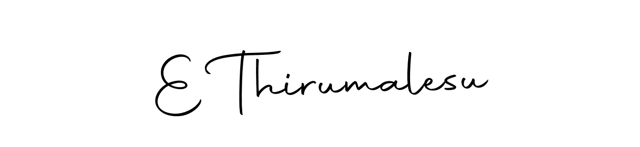 Make a short E Thirumalesu signature style. Manage your documents anywhere anytime using Autography-DOLnW. Create and add eSignatures, submit forms, share and send files easily. E Thirumalesu signature style 10 images and pictures png