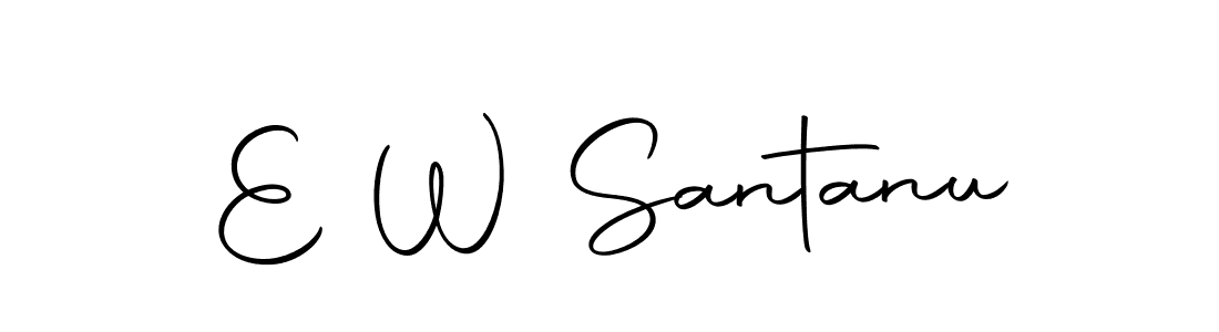 Make a beautiful signature design for name E W Santanu. With this signature (Autography-DOLnW) style, you can create a handwritten signature for free. E W Santanu signature style 10 images and pictures png