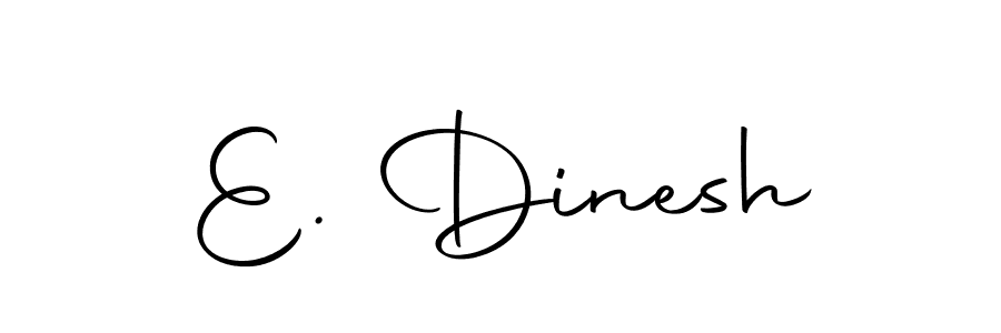 Also we have E. Dinesh name is the best signature style. Create professional handwritten signature collection using Autography-DOLnW autograph style. E. Dinesh signature style 10 images and pictures png