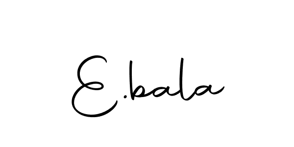 Make a beautiful signature design for name E.bala. With this signature (Autography-DOLnW) style, you can create a handwritten signature for free. E.bala signature style 10 images and pictures png