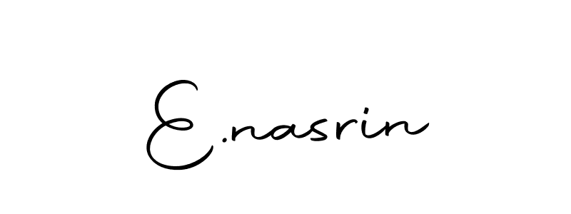 How to make E.nasrin name signature. Use Autography-DOLnW style for creating short signs online. This is the latest handwritten sign. E.nasrin signature style 10 images and pictures png